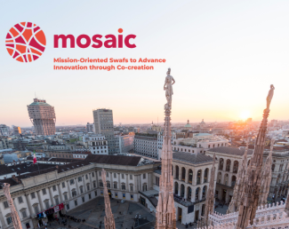 WELCOME TO MOSAIC - MISSION-ORIENTED SWAFS TO ADVANCE INNOVATION THROUGH CO-CREATION
